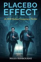 Placebo Effect - An MM Medical Conspiracy Thriller B0G4VGKX7P Book Cover
