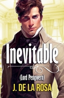 Inevitable (Caballeros Disolutos) B0FHJ7NPNG Book Cover