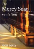 The Mercy Seat Revisited 0854128301 Book Cover