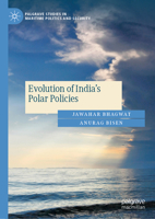 Evolution of India's Polar Policies 3031761235 Book Cover