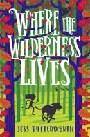 Where the Wilderness Lives 1510105506 Book Cover