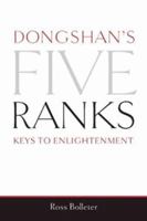 Dongshan's Five Ranks: Keys to Enlightenment 0861715306 Book Cover