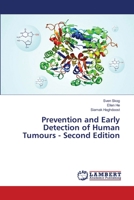 Prevention and Early Detection of Human Tumours - Second Edition 6206166473 Book Cover