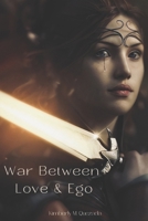 War Between Love & Ego 0991912101 Book Cover
