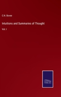 Intuitions and Summaries of Thought; Volume 1 3375033168 Book Cover