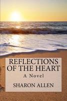 Reflections of the Heart 1519207719 Book Cover