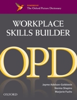Oxford Picture Dictionary Workplace Skills Builder: Oxford Picture Dictionary Workplace Skills Builder 0194740757 Book Cover