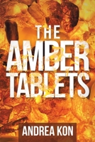 The Amber Tablets 168470488X Book Cover