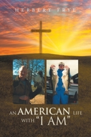 An American Life With I Am 1665571993 Book Cover