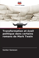 Transformation et éveil politique dans certains romans de Mark Twain (French Edition) 6208645190 Book Cover