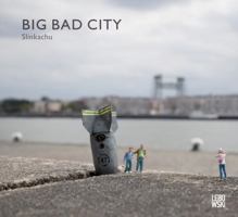 Big Bad City 9048801907 Book Cover
