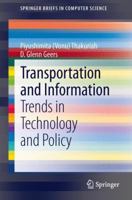 Transportation and Information: Trends in Technology and Policy 1461471281 Book Cover