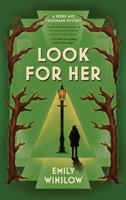 Look for Her (The Keene & Frohmann Mysteries) 1917376111 Book Cover