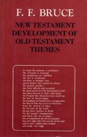 New Testament Development of Old Testament Themes 0802817297 Book Cover
