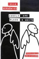 Angels Are Black and White 1571131124 Book Cover