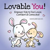 Lovable You! (The I AM LOVE Series.) 0997711574 Book Cover