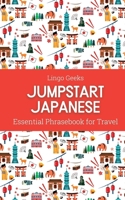 Jumpstart Japanese Essential Phrasebook for Travel 0645836710 Book Cover