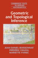 Geometric and Topological Inference 1108410898 Book Cover