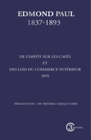 De l’impôt sur les cafés et des lois du commerce intérieur 9997098358 Book Cover