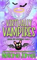 Virtually Vampires B0BV49NPNF Book Cover