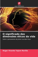 O significado das dimensões éticas da vida (Portuguese Edition) 6206600068 Book Cover