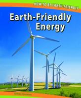 Earth-Friendly Energy 1448827639 Book Cover