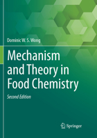 Mechanism and Theory in Food Chemistry, Second Edition 3319844865 Book Cover
