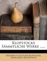 Klopstocks s�mmtliche Werke. 1148081119 Book Cover