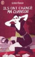 Ils ont changé ma chanson 2290342866 Book Cover