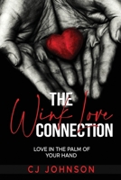 The Wink Love Connection: Love in the palm of your hand B0CV64LWXP Book Cover