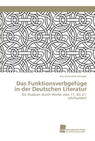 Das Funktionsverbgefüge in der Deutschen Literatur 3838153898 Book Cover