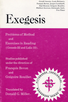 Exegesis: Problems of Method and Exercises in Reading (Genesis 22 and Luke 15) (Pittsburgh Theological Monograph Series) 0915138255 Book Cover