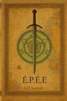 É.P.É.E (French Edition) 2981897438 Book Cover