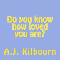 Do you know how loved you are? 1493755765 Book Cover