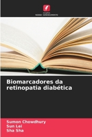 Biomarcadores da retinopatia diabética (Portuguese Edition) 6207852796 Book Cover