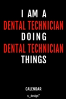Calendar for Dental Technicians / Dental Technician: Everlasting Calendar / Diary / Journal (365 Days / 3 Days per Page) for notes, journal writing, event planner, quotes & personal memories 1702237834 Book Cover