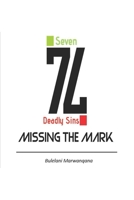 Missing the Mark B09FBZ3MVZ Book Cover