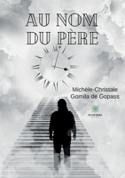 Au nom du père B0BMT164PW Book Cover