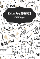 Kalender 2020/21 - 365 Tage -: Gleitender Katzen-Kalender f�r ein komplettes Jahr (2020/21) mit tollen Katzenillustrationen. Jahres-, Monats�bersicht und Feiertagen. Eine Woche auf zwei Seiten. 171029597X Book Cover