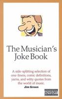 The Musician's Joke Book 0825635063 Book Cover