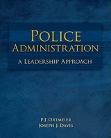 Police Administration: A Leadership Approach 0073380008 Book Cover