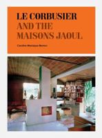 Le Corbusier and the Maisons Jaoul 1568988001 Book Cover