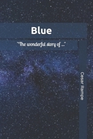Blue: (English Edition) B08JDTRMNX Book Cover