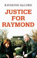 Justice For Raymond 0717144143 Book Cover