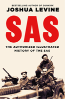 SAS: The Authorized Illustrated History of the SAS 0008640874 Book Cover
