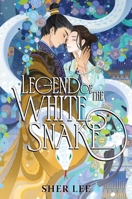 The Legend of the White Snake 0063327198 Book Cover