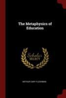 The metaphysics of education 1018113916 Book Cover