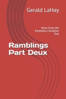 Ramblings Part Deux: More from the Pantsless Canadian Guy 1687329710 Book Cover
