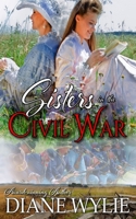 Sisters in the Civil War 1730824161 Book Cover