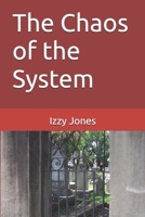 The Chaos of the System B0CHL9TKZT Book Cover